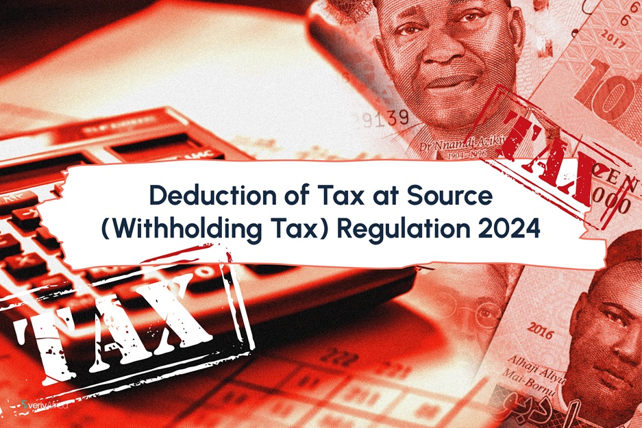 Nigerian Government Rolls Out Withholding Tax Regulations